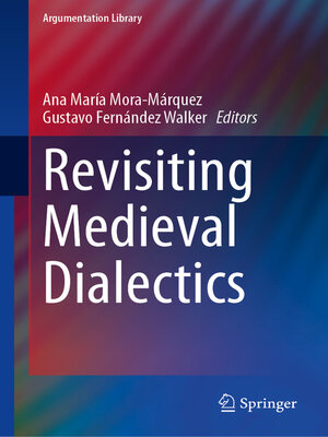 cover image of Revisiting Medieval Dialectics